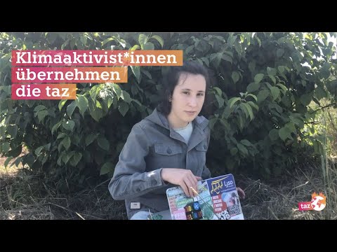 Klimaaktivistis übernehmen die taz