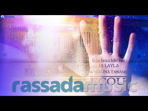 DJ LAYLA - ECOU ft.  Malina Tanase  (Vichtor Abreu & DaNiel RMX)