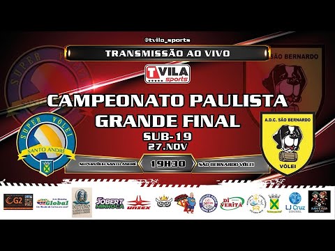🔴CAMPEONATO PAULISTA DE VÔLEI ( FINAL SUB-19 ) - SUPER VÔLEI SANTO ANDRÉ x SÃO BERNARDO VÔLEI