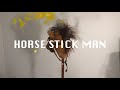 HorseStick Man
