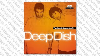 The Beloved - Three Steps To Heaven (Deep Dish Remix)