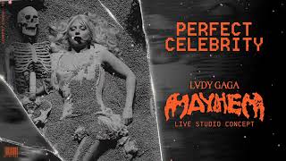 Lady Gaga - Perfect Celebrity (Live Studio Concept)