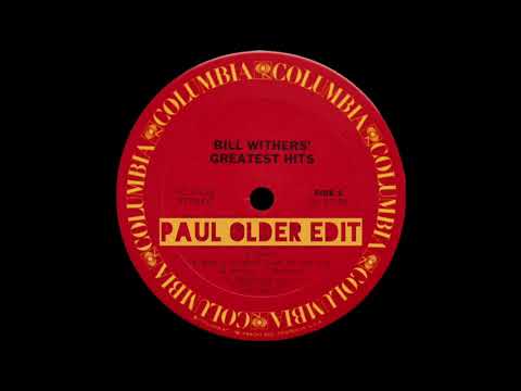 Bill Withers - Soul Shadows (Paul Older Edit)