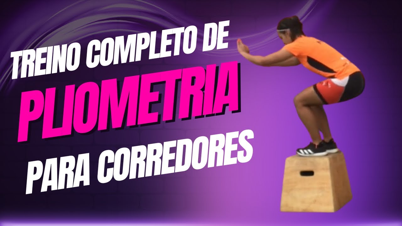 Exercícios de pliometria para desenvolver potência e força específica para a corrida