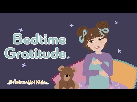Bedtime Gratitude! 5-Minute Gratitude and Positive Affirmations Bedtime Meditation For Kids!