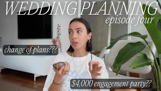 wedding planning updates, eloping?? 💍 + the tea on my $4k engagement party | Wedding Series Ep. 4