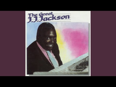 But It's Alright by J.J. Jackson