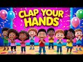Get Ready To Clap The Ultimate Kids Nursery Rhyme Hit Clap Your Hands