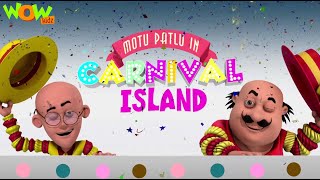 MOTU PATLU movies for KIDS  Motu Patlu In Carnival