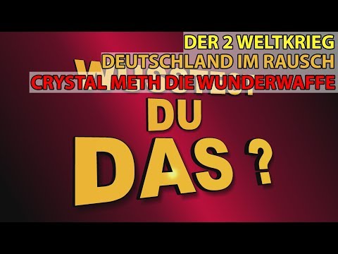 Das 3 Reich und die Droge Crystal Meth - Deutschland im Rausch