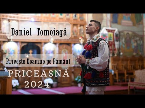 Daniel Tomoiagă  - Privește Doamne pe pământ 🙏❤ ( Priceasnă 2024)