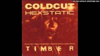 Coldcut-Timber (Quant's Shaggy Dog Story)