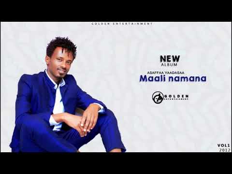 Asaffaa Yaadasaa - Maali namanaa - Ethiopian Oromo Music 2020 [Official Audio]