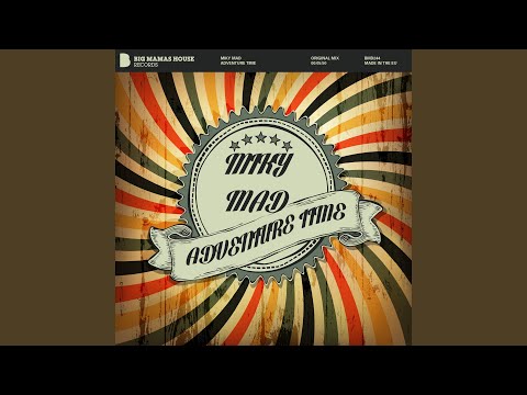 Adventure Time (Original Mix)