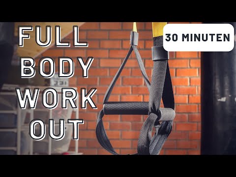 30 Minuten Full Body TRX workout für schnelle Erfolge