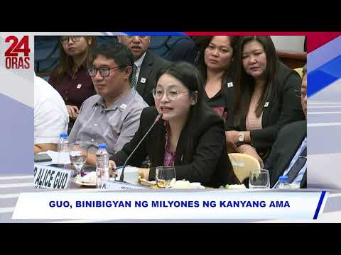 Guo, binibigyan ng milyones ng kanyang ama 24 Oras