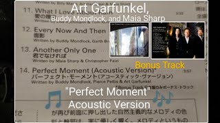 Art Garfunkel, Maia Sharp, and Buddy Mondlock - Perfect Moment (Acoustic Version - Japan) - 2002