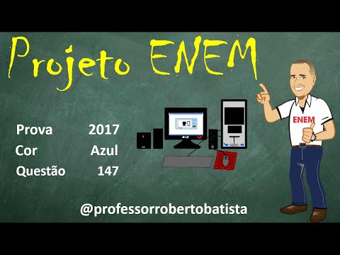 PROJETO ENEM: Matemática Prova 2017  2ª Aplicação questão 147 (Os computadores operam com dados em)