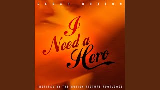 I Need A Hero