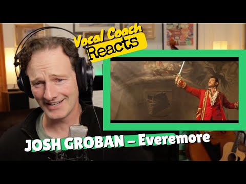 Vocal Coach REACTS - JOSH GROBAN "Evermore"