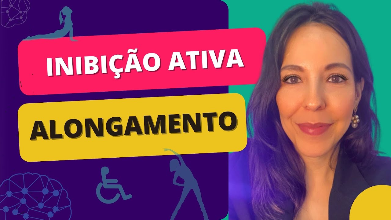 TÉCNICA DE INIBIÇÃO ATIVA - Alongamento ativo