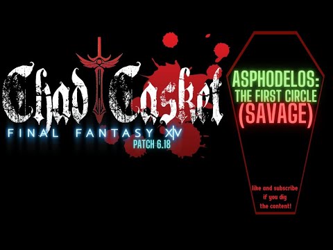 Asphodelos: The First Circle (Savage) WAR PoV