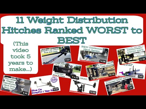 5 Years and 11 Weight Distribution Hitches// Ranking them 11 to 1// Some Rankings May Surprise You!