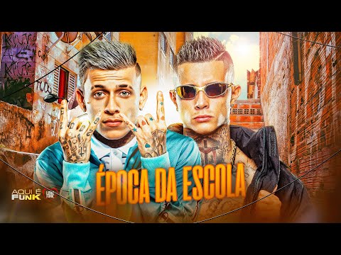ÉPOCA DA ESCOLA - MC Paiva e MC Pedrinho (Prod. Caio Passos)