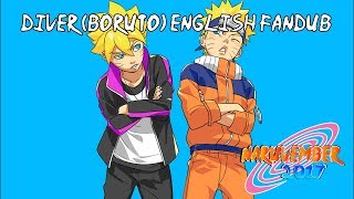 【Naruvember 2017】Diver (Boruto: Naruto the Movie) English Fandub【Rage】