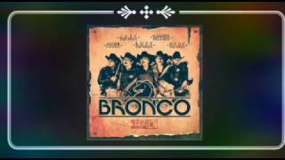 QUE NO QUEDE HUELLA - BRONCO PRIMERA FILA 2017