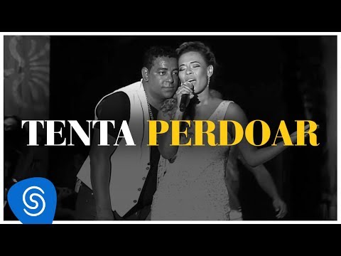 Raça Negra - Tenta Perdoar - Part. Juliana Diniz (DVD Raça Negra & Amigos) [Video Oficial]