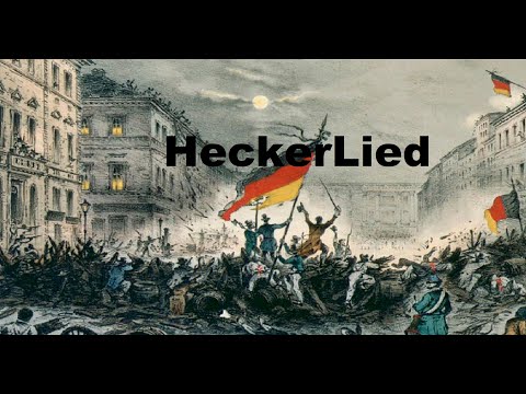 Heckerlied,  Lieder der deutschen Revolution (German folk music)