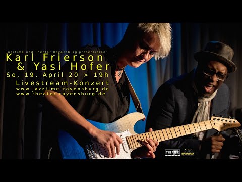 Jazztime Livestream-Konzert mit Karl Frierson & Yasi Hofer