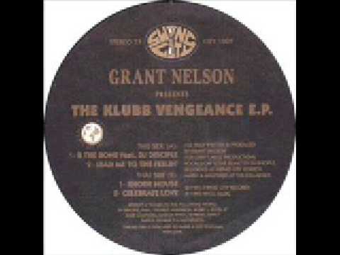 Grant Nelson - Celebrate Love (Klubb Vengeance EP)