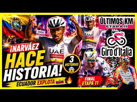  ¡Narváez hace historia! Tercera victoria en el Giro y Ecuador explota de emoción 🇪🇨🔥 Final Etapa 11