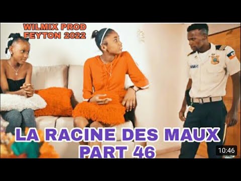 La racine des maux part 46 Wilmix prod Felton 2022