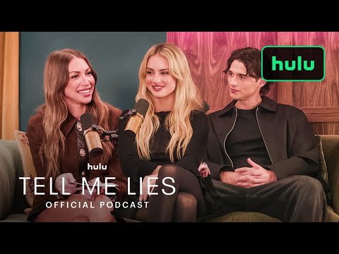 Tell Me Lies | Official Podcast Episode 6 | Hulu