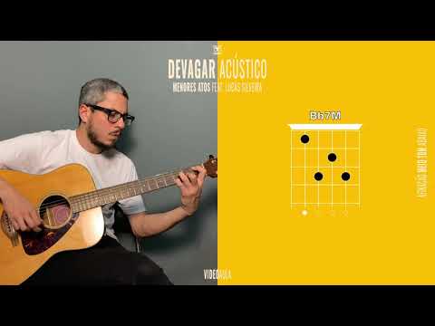 menores atos feat. Lucas Silveira - Devagar [vídeoaula]