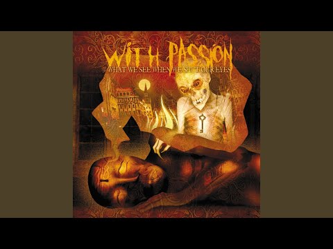 Forgotten Amongst Screams - With Passion