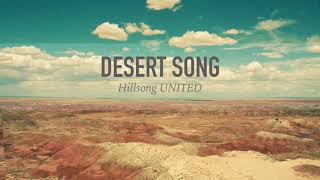 Desert Song - Hillsong UNITED [LYRIC VIDEO]