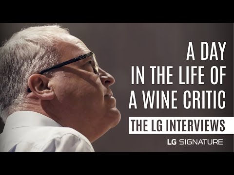 THE LG INTERVIEW: A DAY IN THE LIFE OF A WINE CRITIC