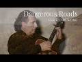 Franco Morone - Dangerous Roads