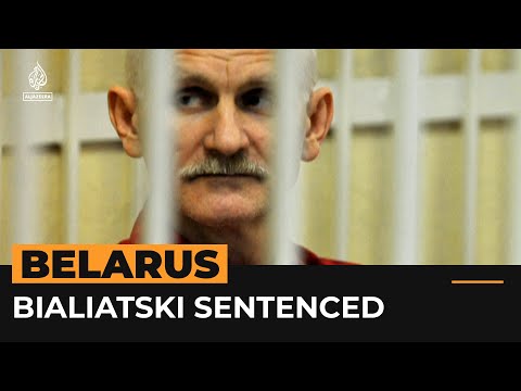 Belarus sentences Nobel laureate Bialiatski to 10 years in prison | Al Jazeera Newsfeed