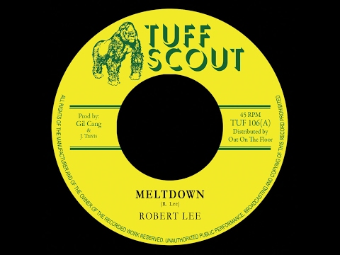 Robert Lee - Meltdown - Tuff Scout 106
