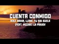 Mike Bahía, Llane, PJ Sin Suela - Cuenta Conmigo (feat. Mozart La Para) [Video Oficial] - (LETRA)