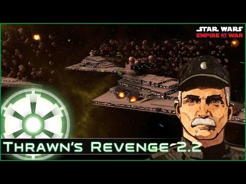 Pellaeon's Push - Ep 33 [Empire - All Eras ] Thrawn's Revenge 2.2
