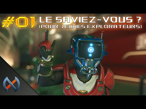 No Man's Sky - Le Saviez-vous ? #01
