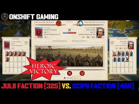 [Heroic Victory]: Total War: Rome (REMASTERED) - Julii Faction (325) vs Scipii Faction (460)