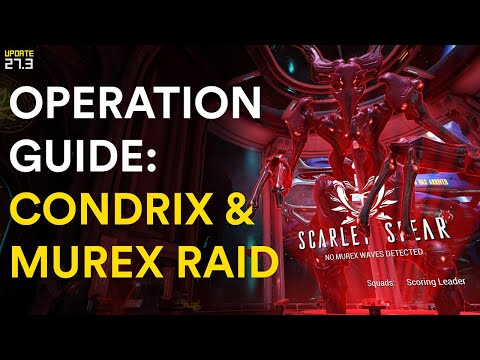Scarlet Spear Guide -  Murex Raids, Condrix & Flotilla Instances & Progression - Warframe