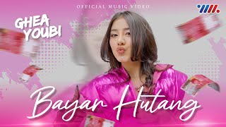Download lagu Ghea Youbi - Bayar Hutang mp3
